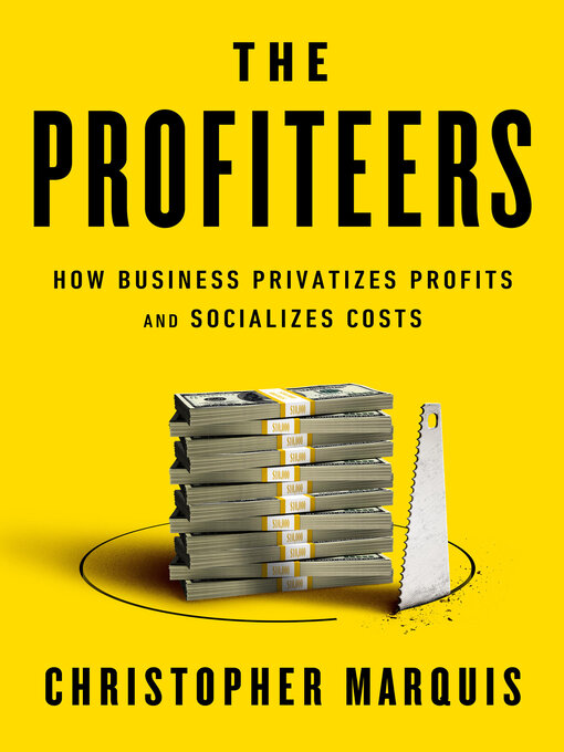 Title details for The Profiteers by Christopher Marquis - Available